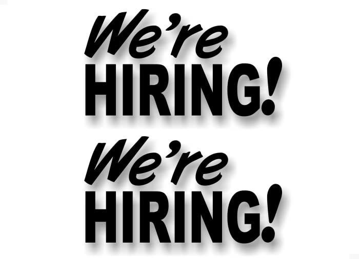 2 We're Hiring! 9" Vinyl Sticker Decals for Your Business Vehicle Fleet Trucks or Office Doors Help Wanted Stickers -Street Legal Decals