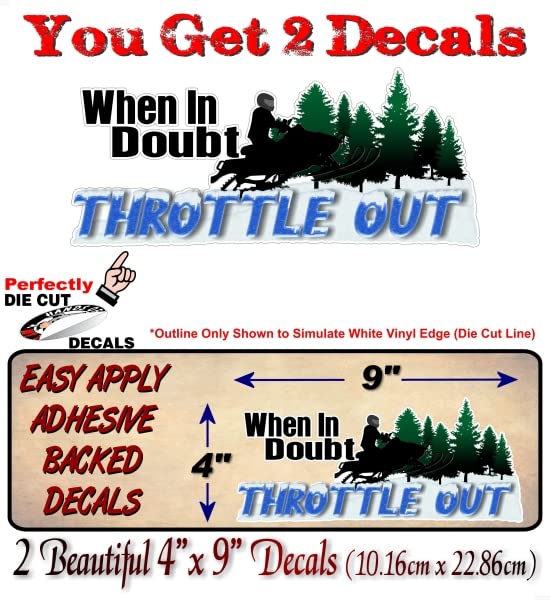 2 When in Doubt Throttle Out 9'' Decals Sledding 4x4 Offroad Truck Box Sled Snowmobile Hauling Trailer Accessories Vinyl Stickers -Street Legal Decals
