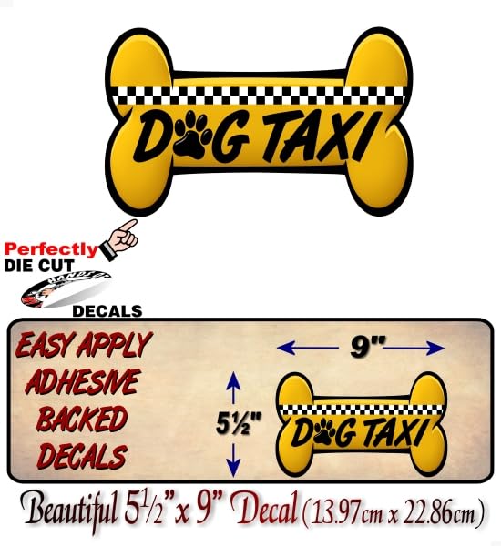 Dog Taxi 9" Dog Bone Decal Puppy Dogs on Board Vinyl Stickers for Car Van SUV Truck Vehicle Window or Tailgate -Street Legal Decals