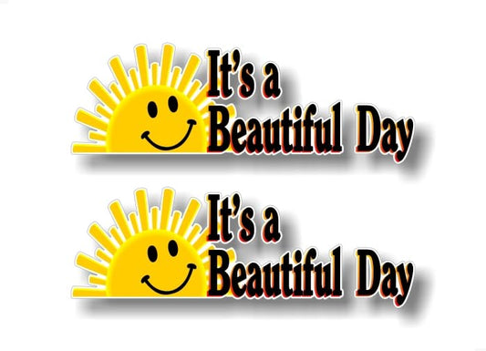 2- It's a Beautiful Day 9'' Decals -Street Legal Decals