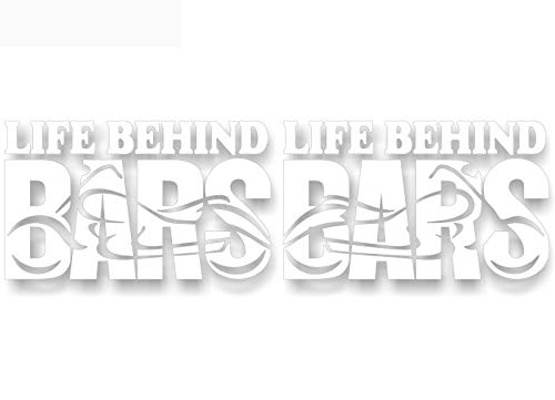Life Behind Bars Motorcycle Decals Vinyl Sticker Accessories for Your 4x4 Truck or Trailer Stickers -Street Legal Decals