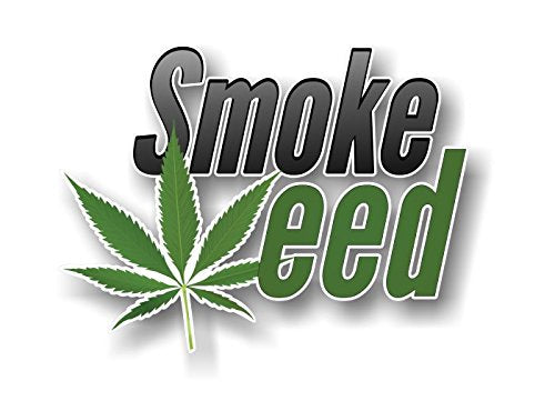 Smoke Weed 6.5" Decal-Street Legal Decals