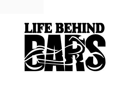 Life Behind Bars Motorcycle Decals Vinyl Sticker Accessories for Your 4x4 Truck or Trailer Stickers -Street Legal Decals