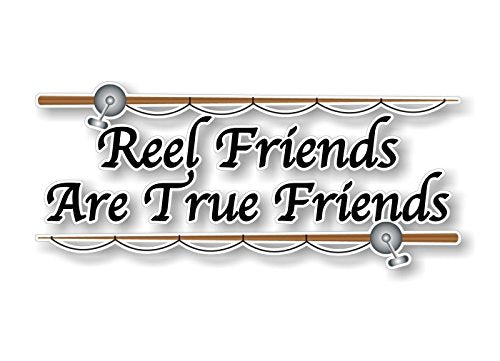 Reel Friends are True Friends 9" Decal-Street Legal Decals