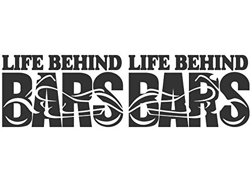 Life Behind Bars Motorcycle Decals Vinyl Sticker Accessories for Your 4x4 Truck or Trailer Stickers -Street Legal Decals