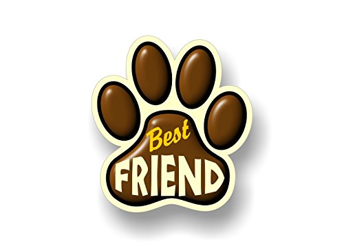 Best Friend PAW Print 5.5" Dog Cat Decal Cat Puppy Foot Print Vinyl Stickers for Car Vehicle Window or Bumper -Street Legal Decals