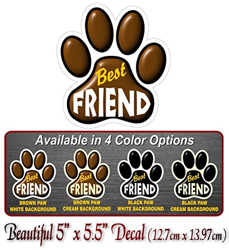 Best Friend PAW Print 5.5" Dog Cat Decal Cat Puppy Foot Print Vinyl Stickers for Car Vehicle Window or Bumper -Street Legal Decals