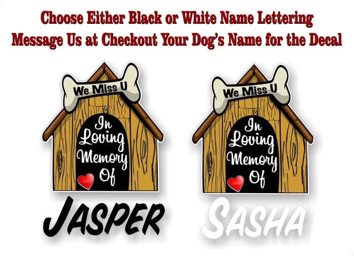 Personalized in Loving Memory of Pet Dog Decal Best Friend Memorial Puppy Doggy Doggie Vinyl Sticker for Car SUV or Truck -Street Legal Decals