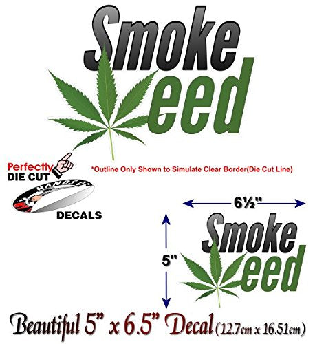 Smoke Weed 6.5" Decal-Street Legal Decals