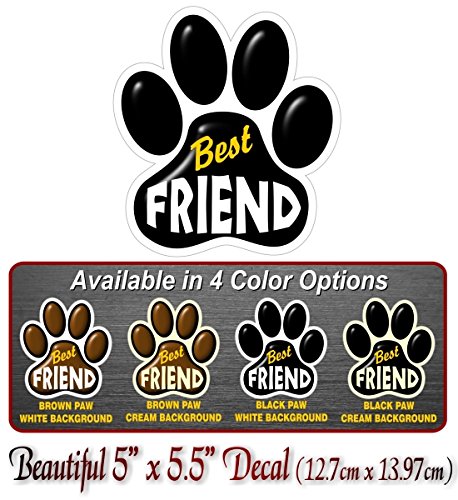 Best Friend PAW Print 5.5" Dog Cat Decal Cat Puppy Foot Print Vinyl Stickers for Car Vehicle Window or Bumper -Street Legal Decals
