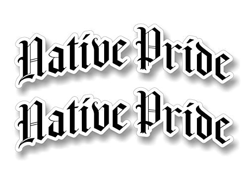 Native Pride with Gothic Lettering Decal-Street Legal Decals