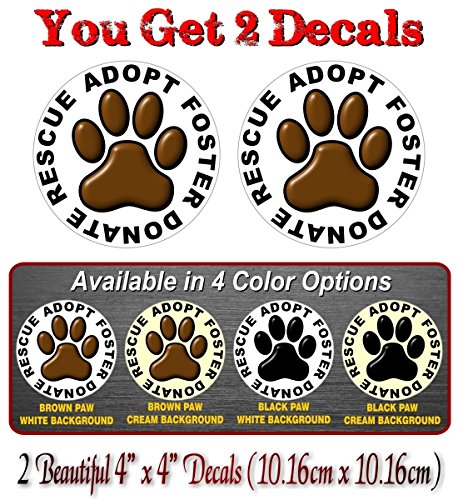 2 Dog Paw Rescue Adopt Foster Donate 4" Pet Decals Puppy Foot Print Vinyl Stickers for Car Vehicle Window or Bumper -Street Legal Decals