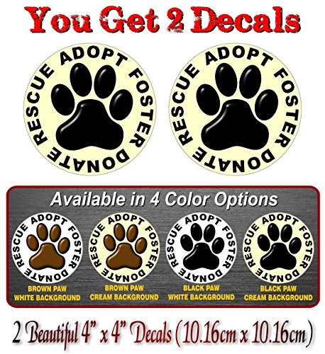 2 Dog Paw Rescue Adopt Foster Donate 4" Pet Decals Puppy Foot Print Vinyl Stickers for Car Vehicle Window or Bumper -Street Legal Decals