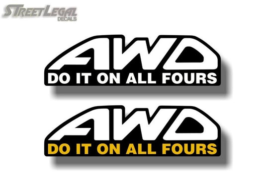 (2) AWD Do It On All Fours 6" Decals -Street Legal Decals