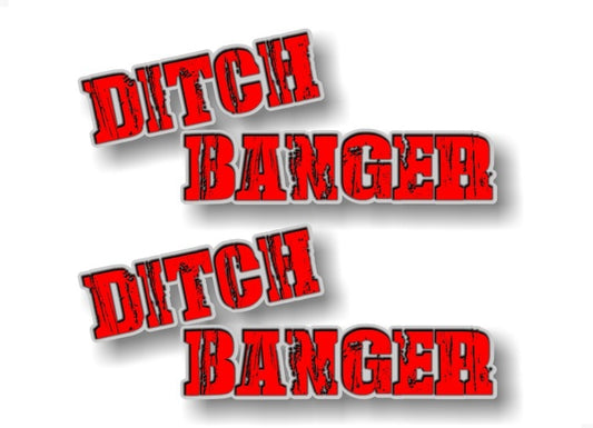 2 Ditch Banger Vinyl Decals -Street Legal Decals