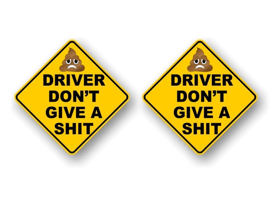 (2) Driver Don't Give A Shit 5.25" Decals -Street Legal Decals