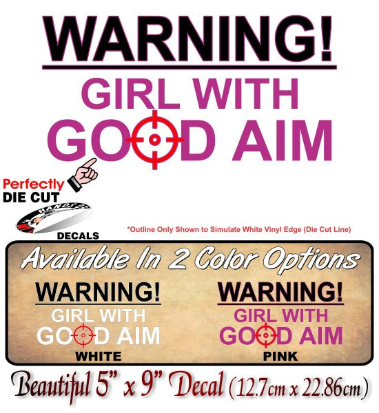 Warning Girl with Good Aim 8'' Decal -Street Legal Decals