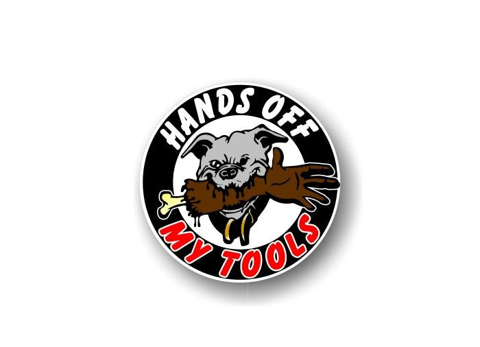 Hands Off My Tools Decals -Street Legal Decals