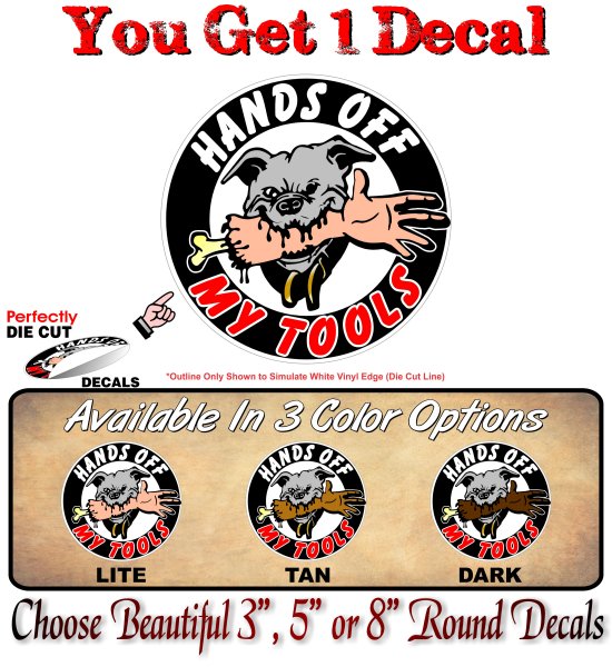 Hands Off My Tools Decals -Street Legal Decals