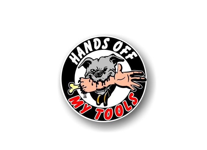Hands Off My Tools Decals -Street Legal Decals