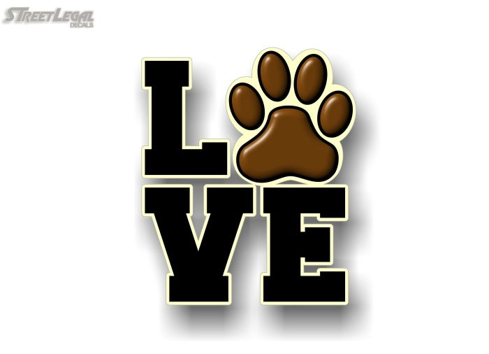 PAW Love 6" Dog Cat Decal -Street Legal Decals