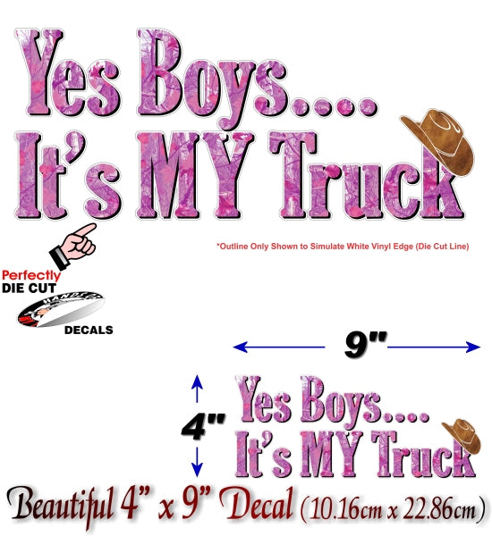 Yes Boys. It's My Truck Pink CAMO 9" Vinyl Decal for Cowgirl Hat Girls Pickup Girl Chicks Offroad Truck 4x4 Off Road Vinyl Stickers -Street Legal Decals