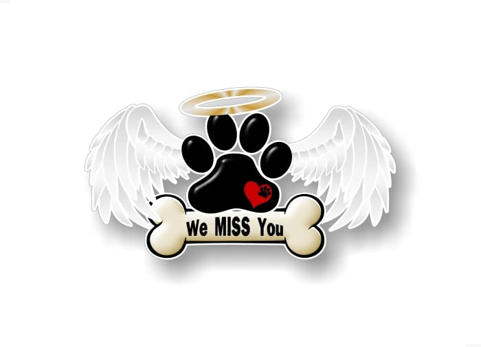 Dog in Heaven We Miss You 7'' Decal Best Friend Memorial in Loving Memory of Pet Loss Gift Puppy Doggy Bone Love Paw Print Vinyl Sticker -Street Legal Decals