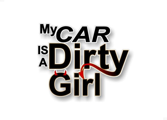 My Truck is a Dirty Girl 7'' Vinyl Decal for Offroad Mudding 4x4 Mud Life SUV Car Devil Themed Stickers -Street Legal Decals