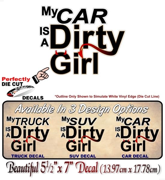 My Truck is a Dirty Girl 7'' Vinyl Decal for Offroad Mudding 4x4 Mud Life SUV Car Devil Themed Stickers -Street Legal Decals