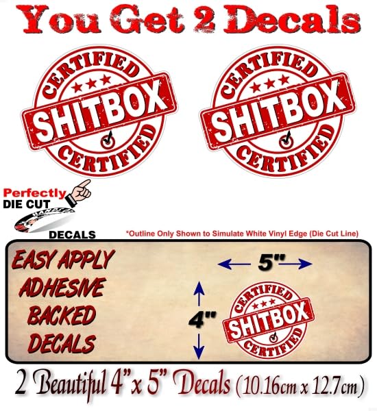 2 Certified SHTBOX 4"x 5" Decals Autobody 2nd Car Rust Bucket Winter Beater Car JDM Racing Smash Up Derby Sticker Offroad Truck Vinyl Stickers -Street Legal Decals