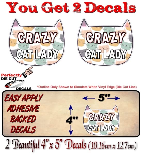 2 Crazy Cat Lady 5'' Decals Cat Mom Mother Animals Bad Kitty Cute Store Entrance Sticker Decal Kitten Pet Animal Shelter Vinyl Stickers -Street Legal Decals