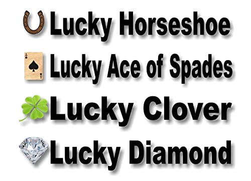 4 Lucky Charm with Personalized Saying 9" Sticker Decals Clover Diamond Cards or Horse Shoe Vinyl Stickers -Street Legal Decals