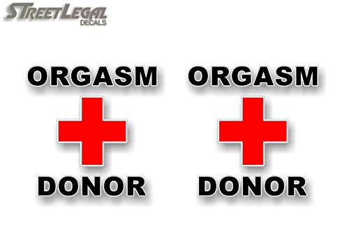 (2) Orgasm Donor 4'' Decals-Street Legal Decals