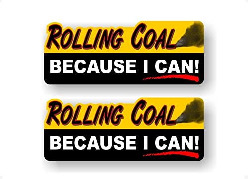 2 Rolling Coal Because I Can 9" Decals Offroad 4x4 Diesel Truck Accessories Stickers -Street Legal Decals