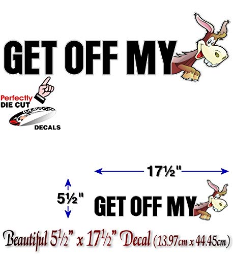 Get Off My Ass 17.5" Decal-Street Legal Decals