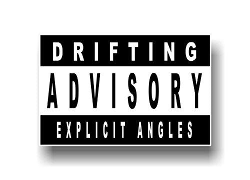 Drifting Advisory 5" Decal-Street Legal Decals