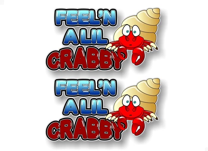 Feel'N a Lil Crabby Decal Cute Crab Car 4x4 Truck or SUV Vinyl Sticker -Street Legal Decals