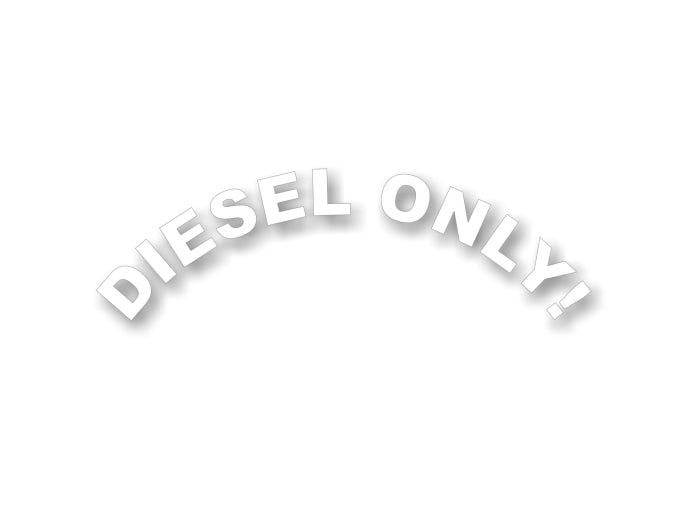 Diesel Only 7.75" Decal -Street Legal Decals