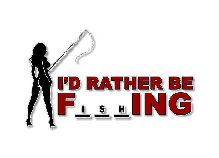 I'd Rather Be F-ING (Fishing) Decal -Street Legal Decals