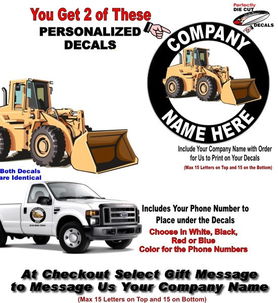 Personalized Front End Loader Company Decals -Street Legal Decals